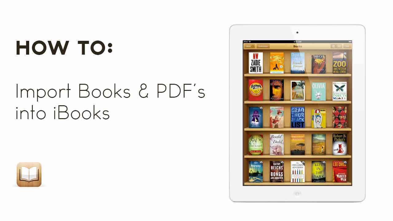 how-to-import-books-and-pdf-to-iBooks-ipAd