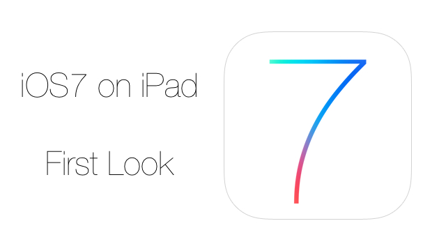 iOS7 on iPad-first look