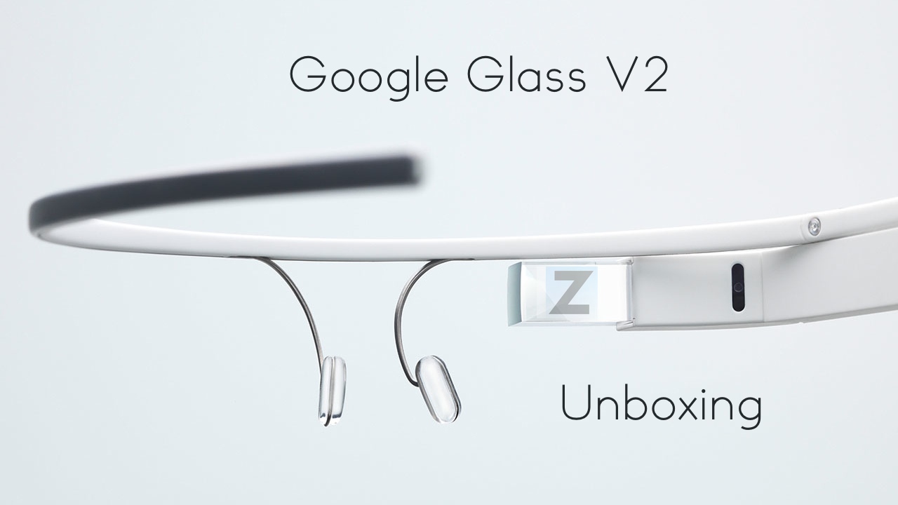 Google Glass V2 Unboxing