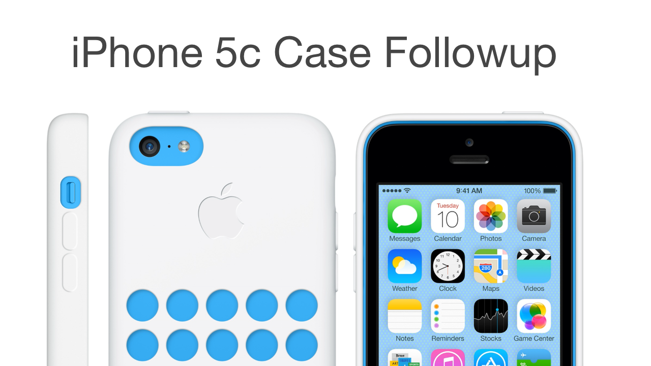 iPhone 5c Official Case Followup
