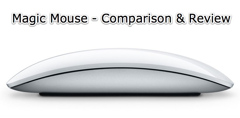 Apple Magic Mouse Review and Comparison