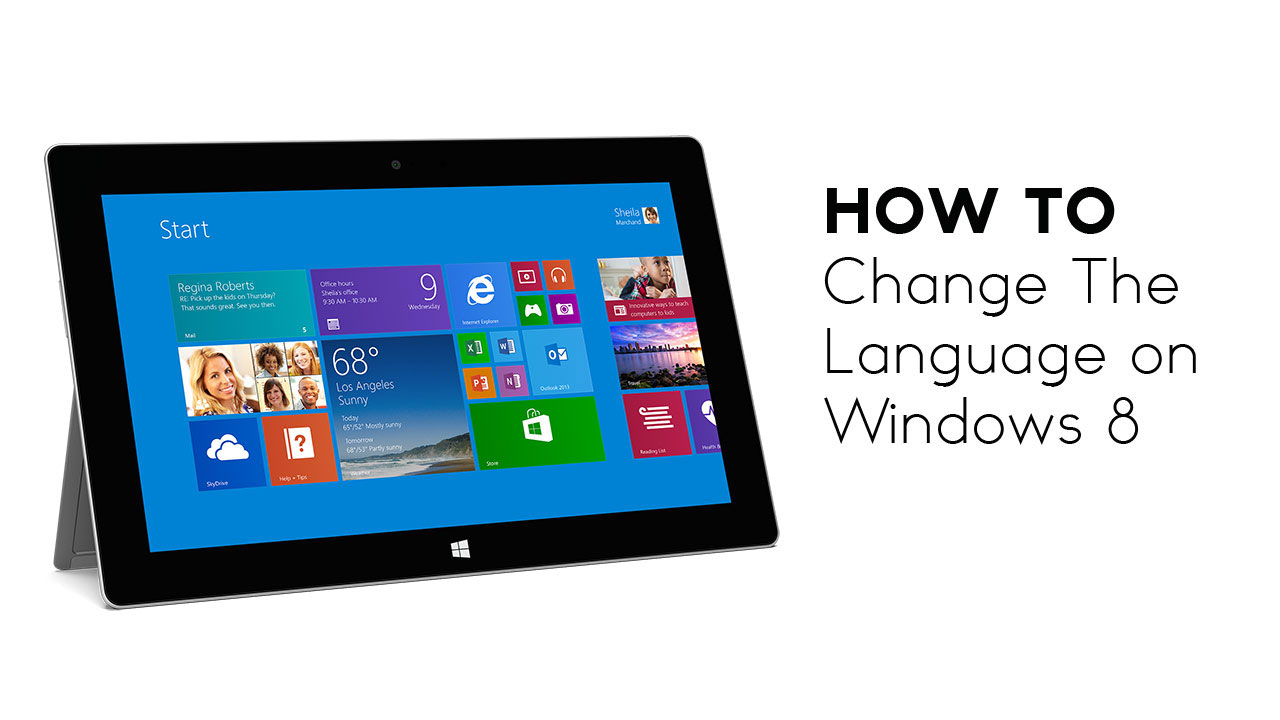 How to Change The Language on Windows 8