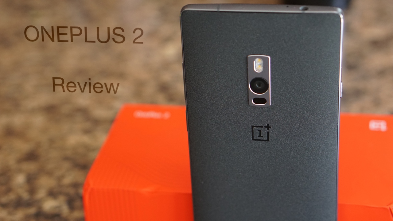 ONEPLUS 2 Review