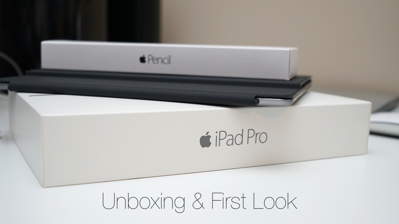 IPad Pro 9.7 – Unboxing and First Look