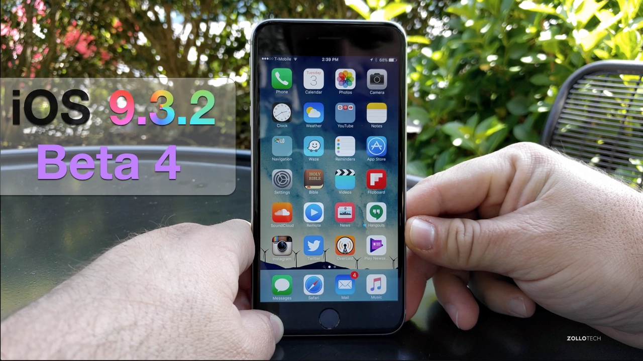 iOS 9.3.2 Beta 4 – What’s New?