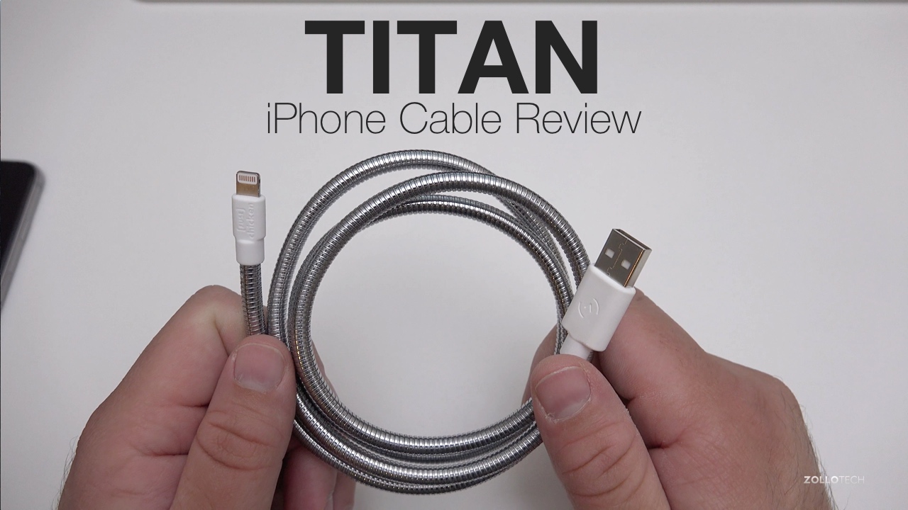 Titan iPhone Cable Review