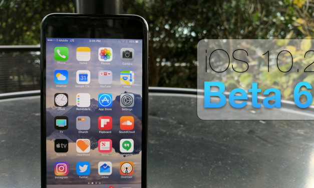 iOS 10.2 Beta 6 – What’s New?