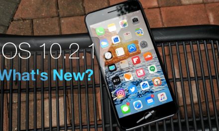 iOS 10.2.1 is Out! – What’s New?