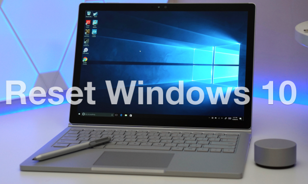 How to Reset Windows 10 to Factory Default