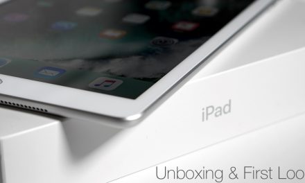 iPad (Early 2017) – Unboxing and First Look