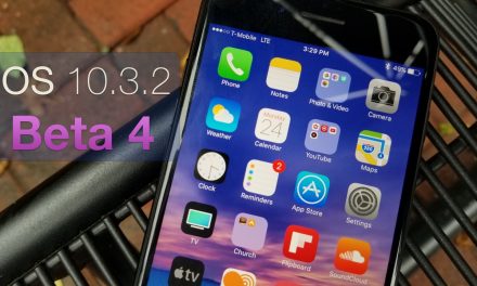 iOS 10.3.2 Beta 4 – What’s New?