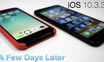 iOS 10.3.3 – A Few Days Later