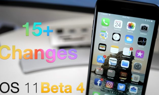 iOS 11 Beta 4 – What’s New?