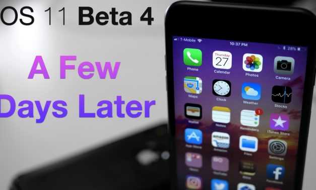 iOS 11 Beta 4 – A Few Days Later