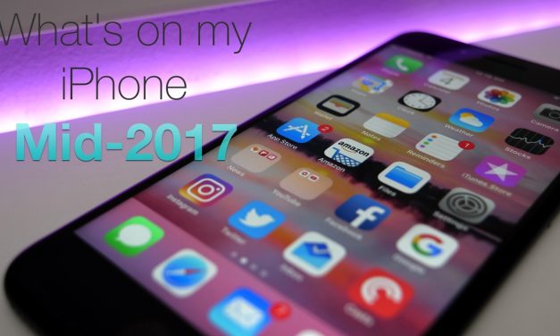What’s On My iPhone? – Mid 2017