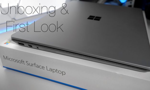 Surface Laptop – Unboxing and First Look
