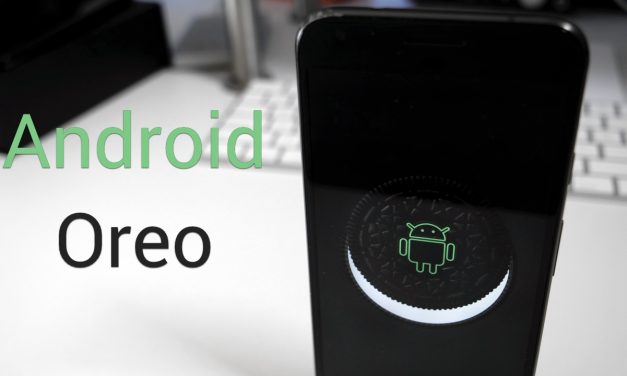 Android Oreo – What’s New? / Full Review