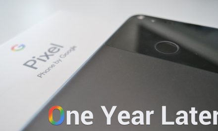 Pixel XL – One Year Later