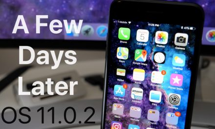 iOS 11.0.2 – A Few Days Later