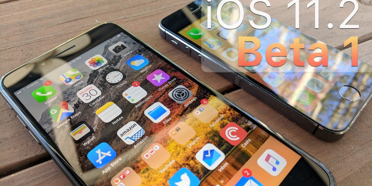 iOS 11.2 Beta 1 – What’s New?