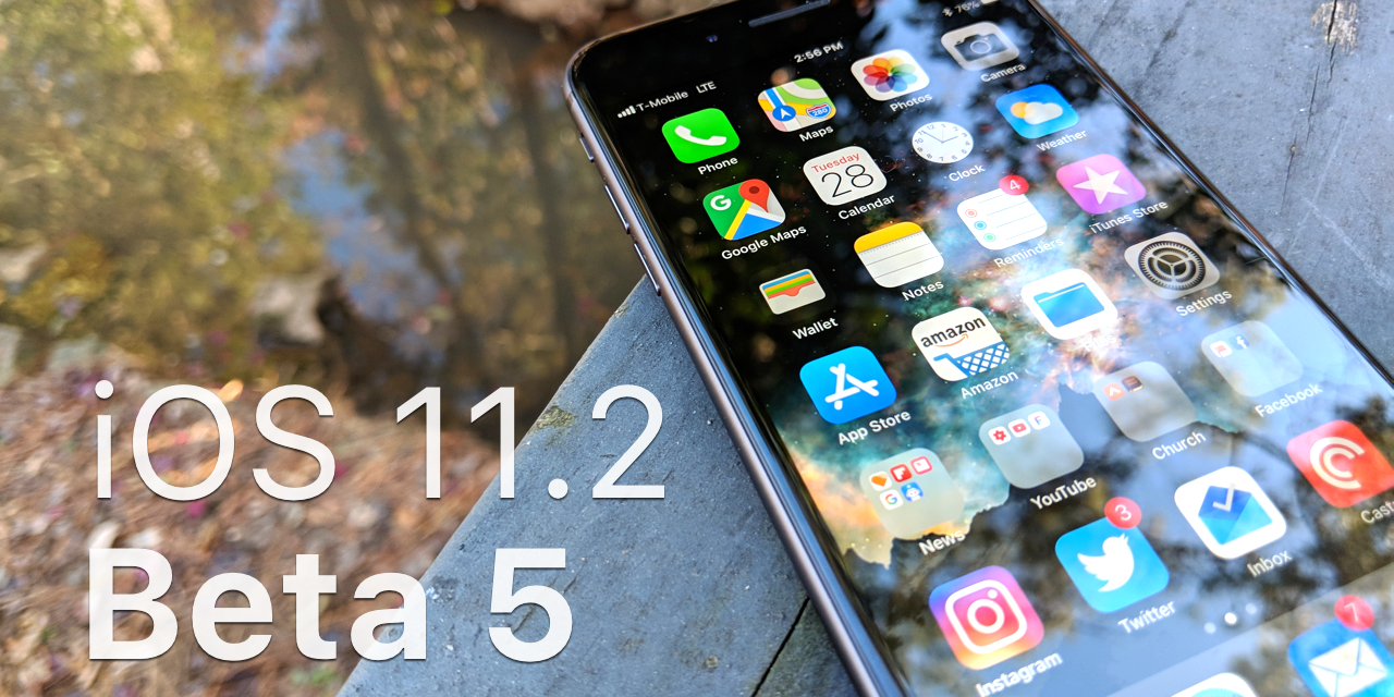 iOS 11.2 Beta 5 – What’s New?