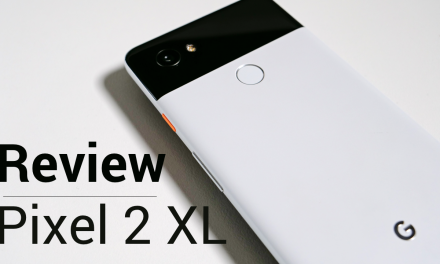 Pixel 2 XL Review – Much Better Than I Thought