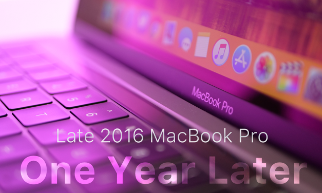 MacBook Pro Late 2016 – One Year Later