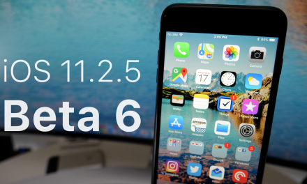 iOS 11.2.5 – Beta 6 – What’s New?