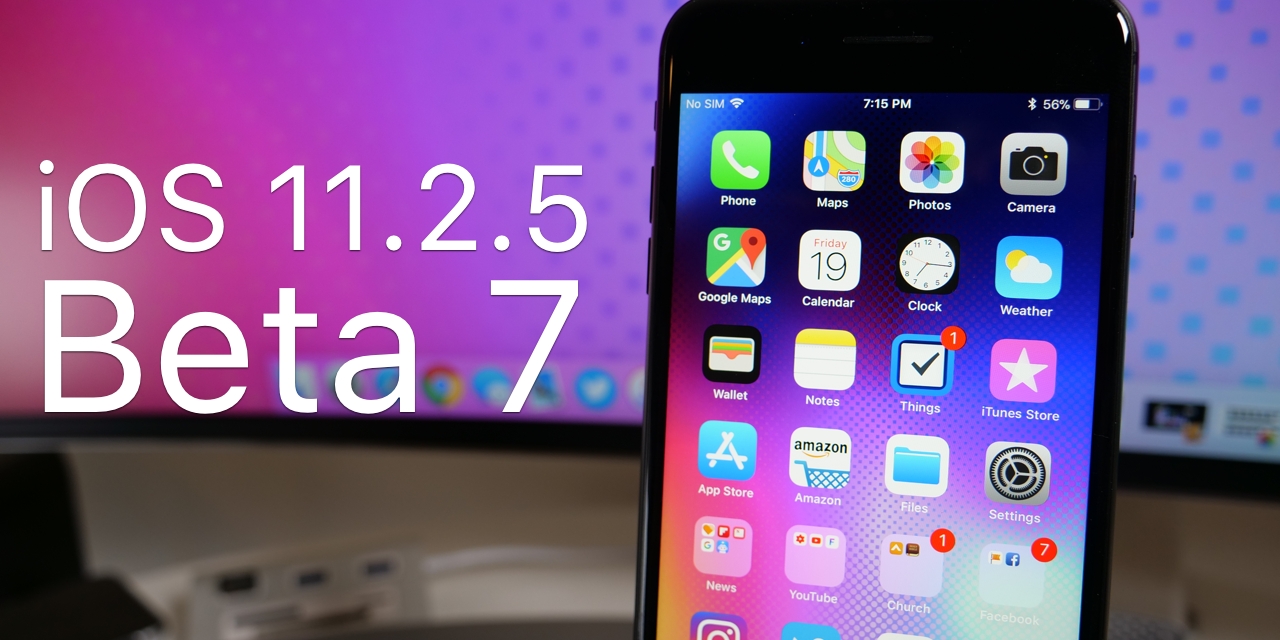 iOS 11.2.5 Beta 7 (GM) – 4K60P