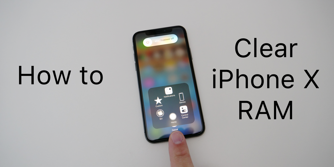 How To Clear iPhone X RAM Memory