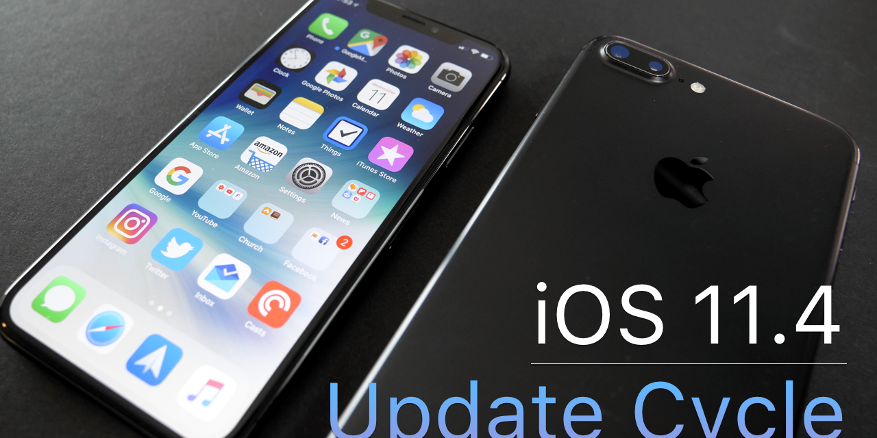 iOS 11.4 Update Cycle – Follow-up