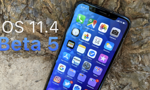 iOS 11.4 Beta 5 – What’s New?