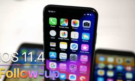 iOS 11.4 Follow-up-  Should you update?
