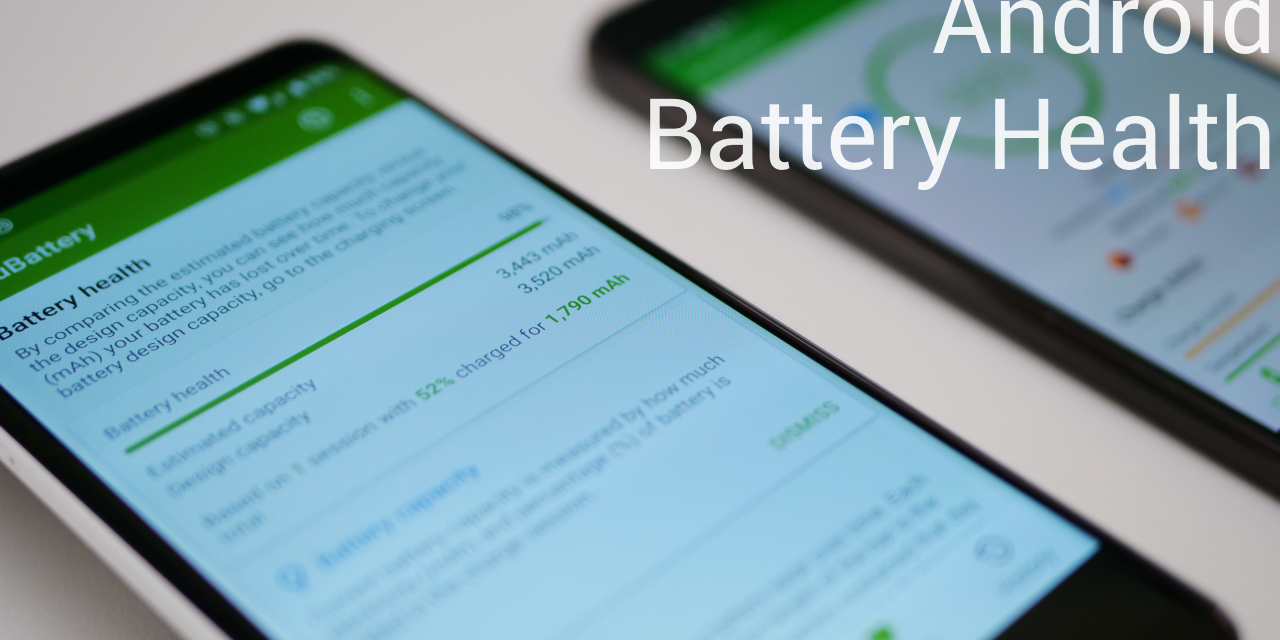 How to see Battery Health on Android