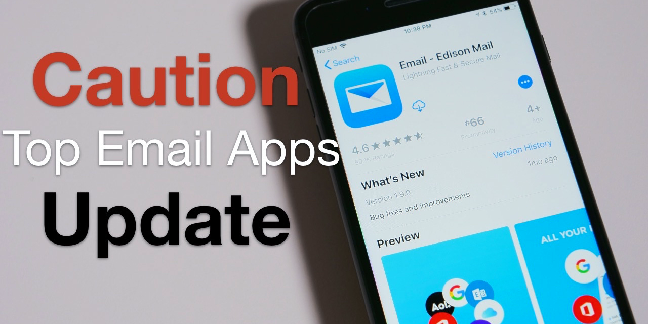 Top Email App Update – Caution, People May Read Your Mail