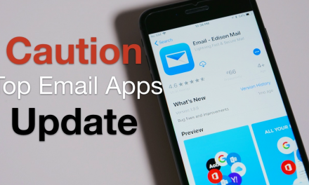 Top Email App Update – Caution, People May Read Your Mail