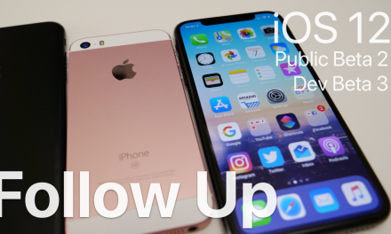 iOS 12 Public Beta 2 / Beta 3 Follow-up – Battery, Stability and More