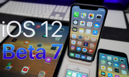 iOS 12 Beta 7 – What’s New?