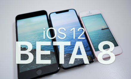 iOS 12 Beta 8 – What’s New?
