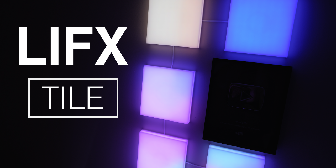 LIFX Tile – Unboxing and Review