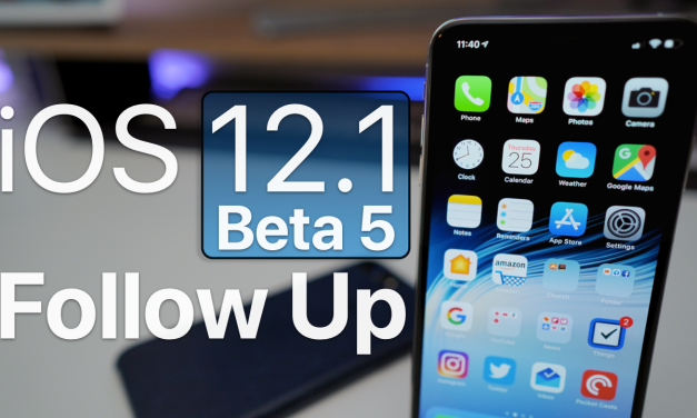 iOS 12.1 Beta 5 – Follow Up