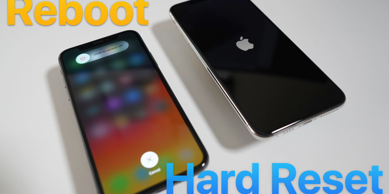 How To Reboot and Hard Reset iPhone XS, XS Max, XR, and X