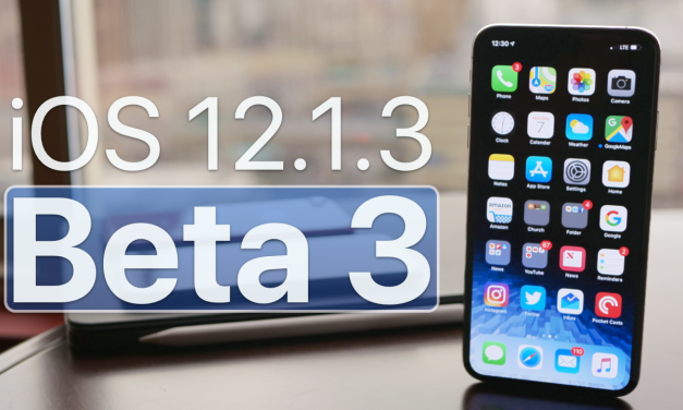 iOS 12.1.3 Beta 3 – What’s New?