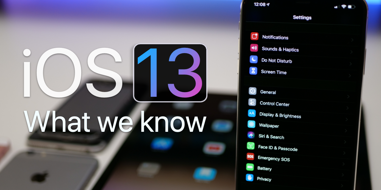 iOS 13 – What We Know So Far – Dark Mode and More