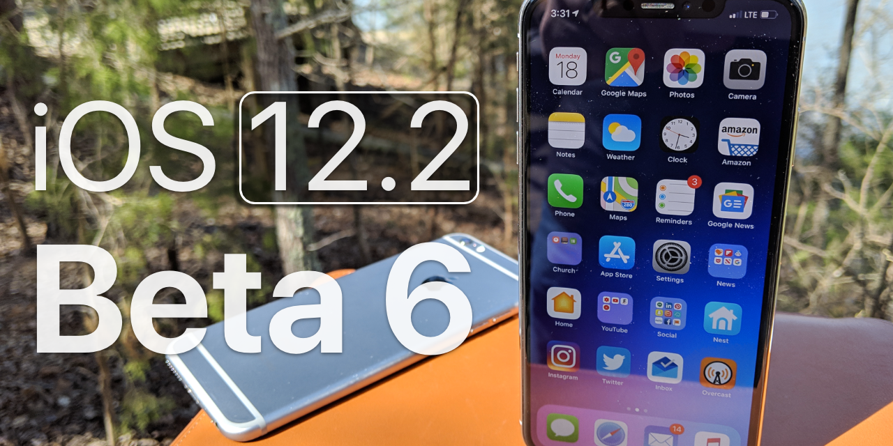 iOS 12.2 Beta 6 is Out! – What’s New?