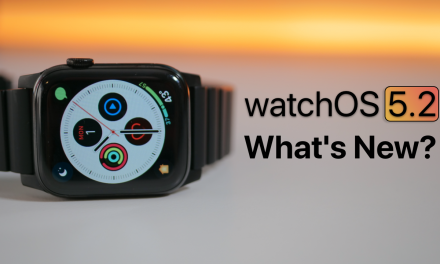 watchOS 5.2 is Out! – What’s New?