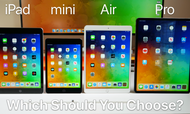 Which iPad Should You Choose in 2019?