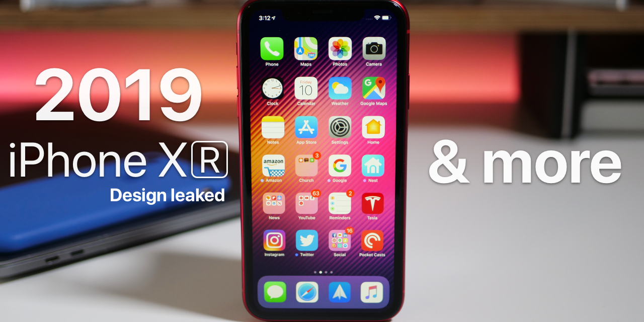 2019 iPhone XR Final Design Leaked and more