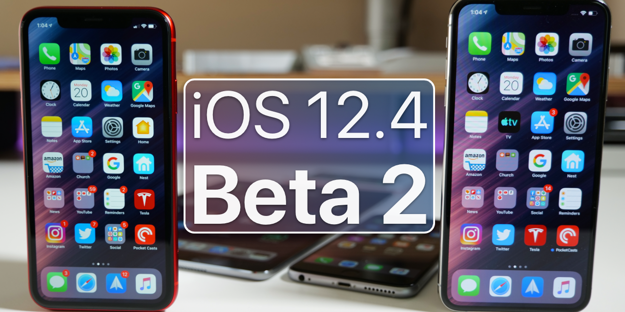 iOS 12.4 Beta 2 – What’s New?