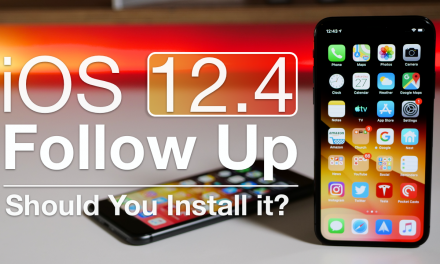 iOS 12.4 Follow Up – Should You Install It?